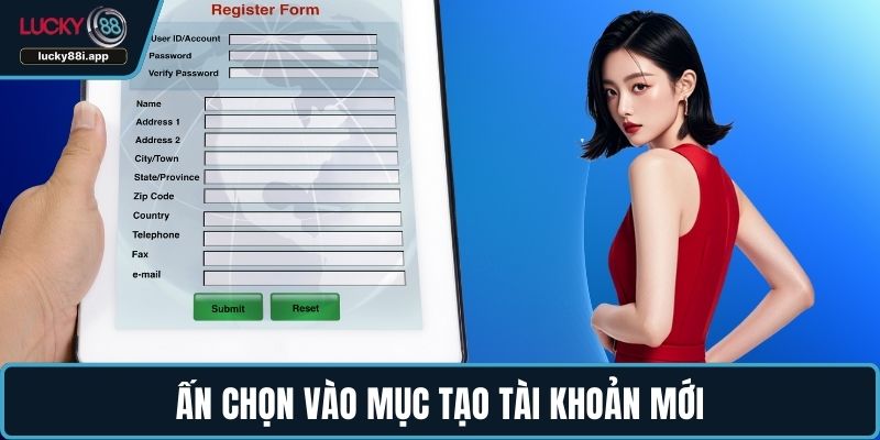 Ấn chọn vào mục tạo tài khoản mới