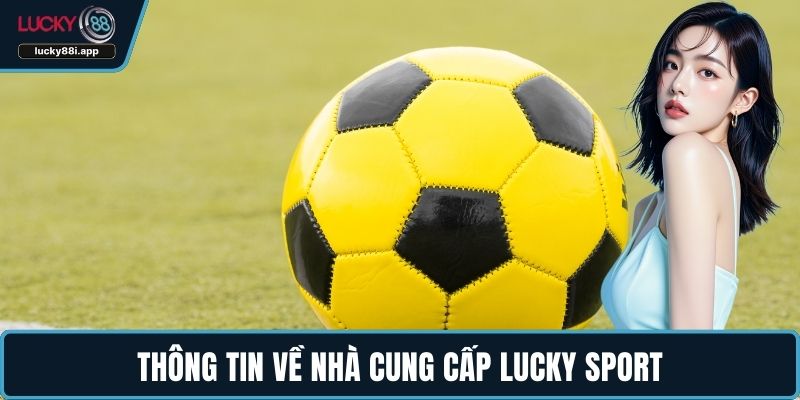 Thông tin về nhà cung cấp Lucky Sport